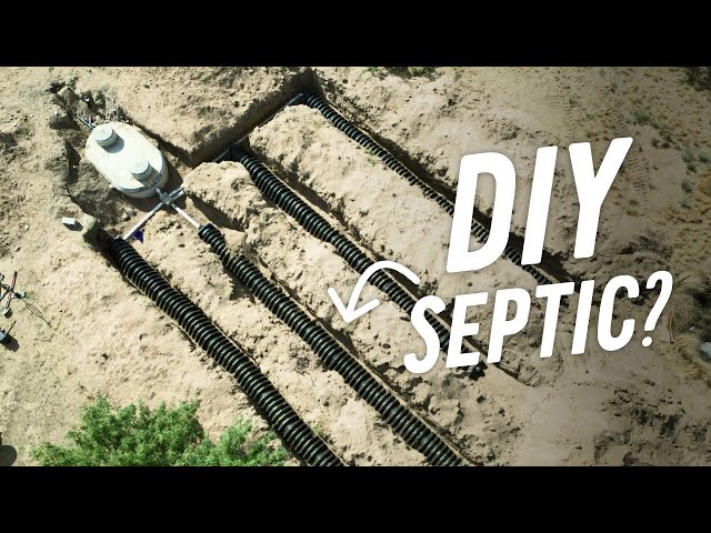 How to INSTALL your Own SEPTIC SYSTEM (w Tips From a Pro)