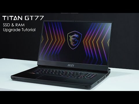 MSI Titan GT77 12U / CreatorPro X17 A12U Series Upgrade Tutorial