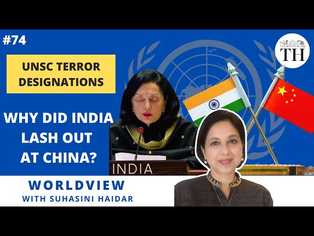 UNSC terror designations: Why did India lash out at China?|Worldview with Suhasini Haidar