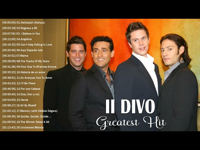 Il Divo New Songs Playlist || Best Songs Of Il Divo || Opera Pop Songs #ildivo