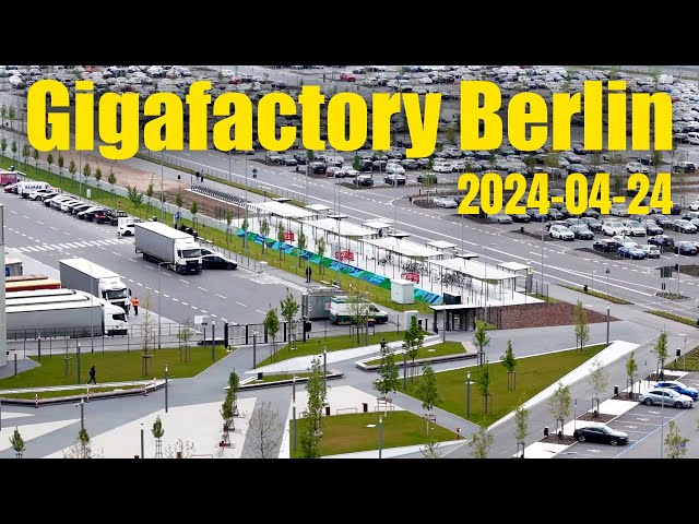 Giga Berlin | 2024-04-24 | Timelapse