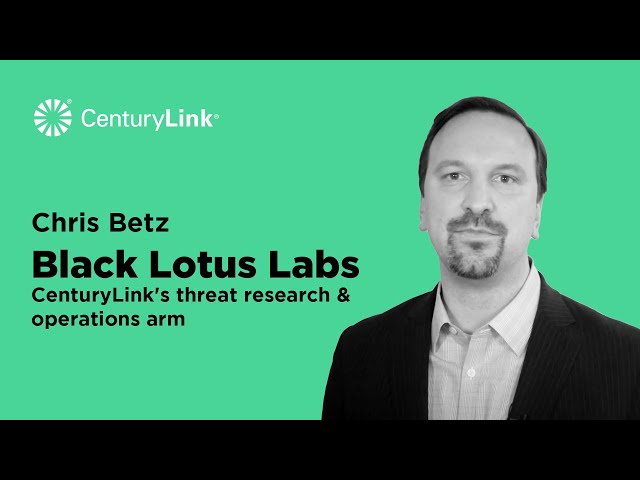 CenturyLink CSO on the mission of Black Lotus Labs