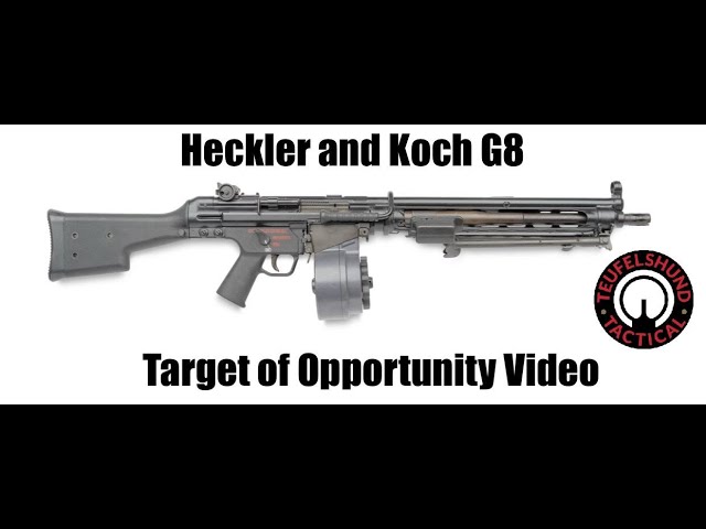 Heckler and Koch G8 Target of Opportunity Video
