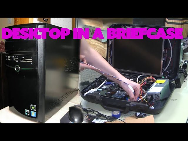 Putting a Desktop in a Briefcase - Tech Hacks