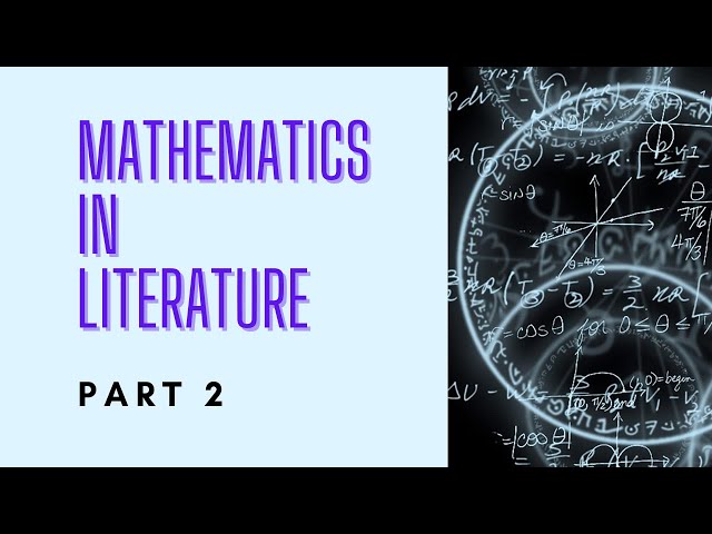 Mathematics in literature, Part 2