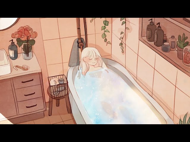 [Study Sleep Relax 💖] Bath Time / relaxing music, stress relief, insomnia, meditation monoman