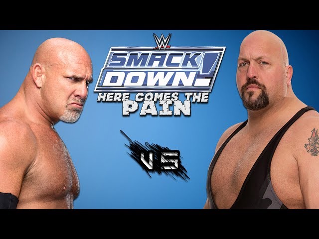 WWE Smackdown Here Comes The Pain Extreme Moments [Goldberg Vs Big Show]