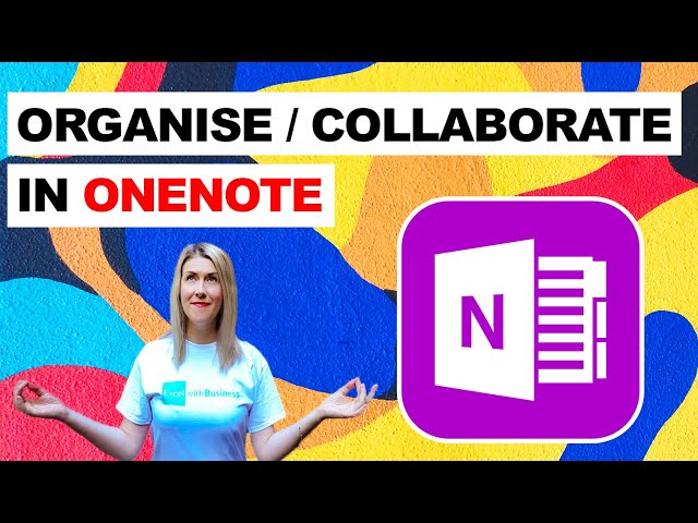 Organising and Collaborating in Microsoft OneNote (Webinar Tutorial)