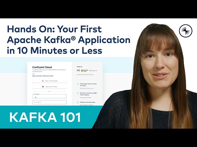 Apache Kafka 101: Your First Kafka Application in 10 Minutes or Less (Hands On - 2023)