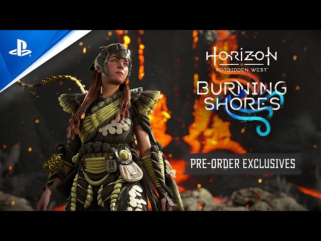 Horizon Forbidden West: Burning Shores - Pre-Order Trailer | PS5 Games