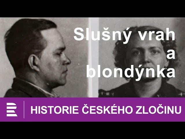 Historie českého zločinu: Slušný vrah a tajemná blondýna (30 případů majora Zemana: Kvadratura ženy)