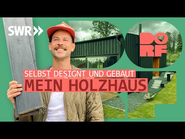Building a house with friends - Felix realizes his dream in the Westerwald | Dorfmenschen