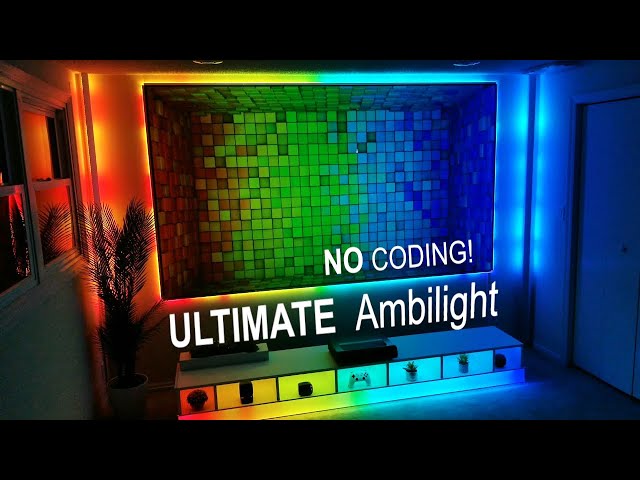 The ULTIMATE Ambilight System! NO Coding. Pinpoint Accuracy. (Full Tutorial)