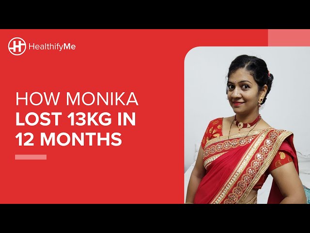 WEIGHT LOSS SUCCESS STORY - How Monika lost 13kg in 12 months | HealthifyMe