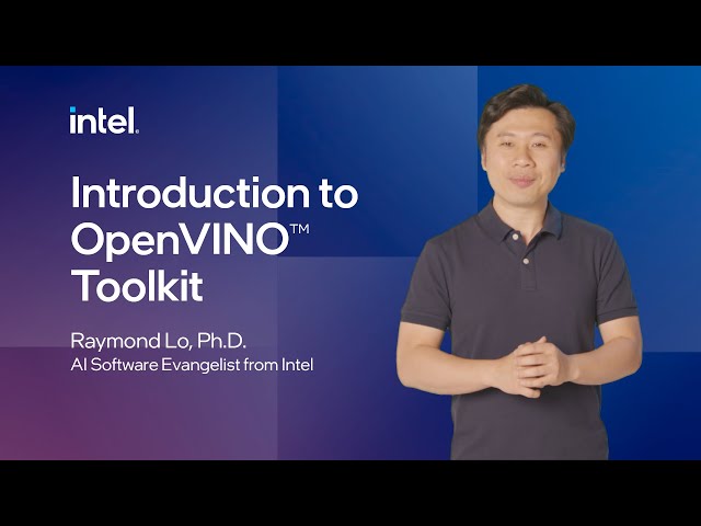 Introduction to OpenVINO | Intel Software