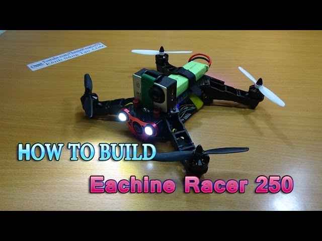 How To Build a Eachine Racer 250 DIY Kit Naze32 | Racing FPV Quadcopter