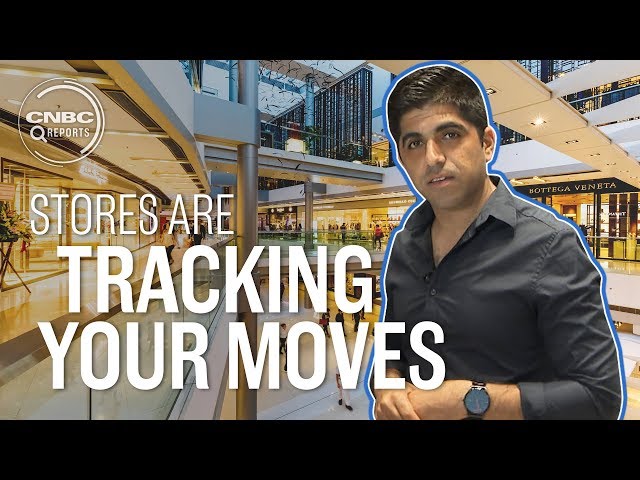 Stores are starting to track your every move | CNBC Reports