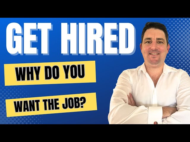 Nailing Why You Want the Job Response