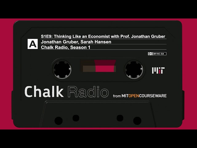 Thinking Like an Economist with Prof. Jonathan Gruber (S1:E9)