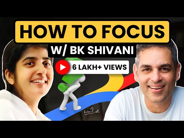 @bkshivani on Dealing with Comparison, Staying Focused, and Career Choices! | Ankur Warikoo Hindi