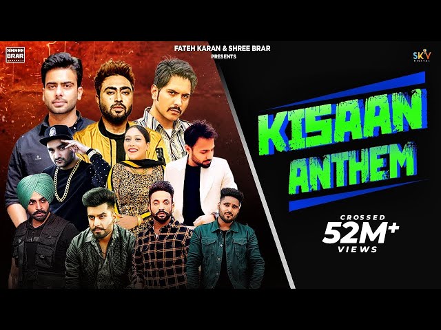Kisaan Anthem | Mankirt | Nishawn| Jass | Jordan| Fazilpuria | Dilpreet| Flow| Shree | Afsana |Bobby