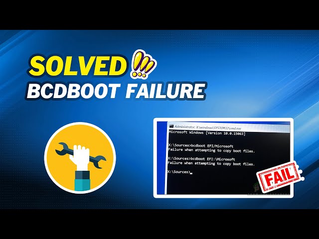 How to Fix BCDboot Failure When Attempting to Copy Boot Files