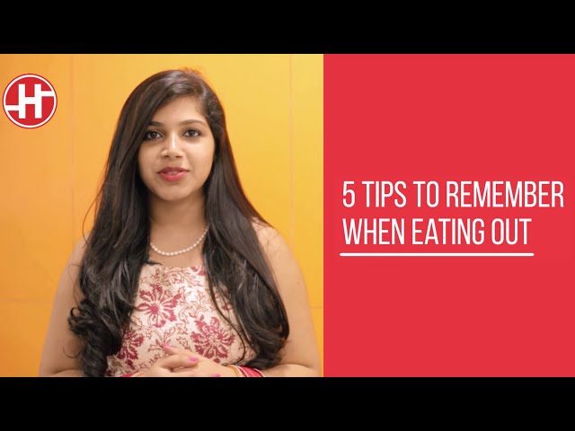 Here Is How To Eat Healthy While Dining Out | 5 Healthy Tips For Eating Out| Diet Tips | HealthifyMe