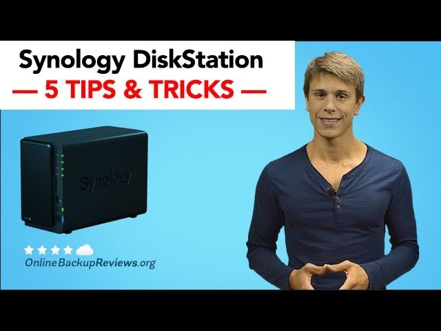 5 Essential Tips for Using the Synology DiskStation