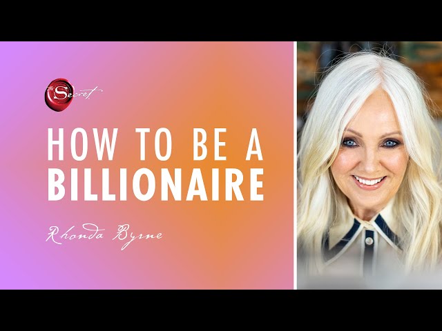 Rhonda Byrne on how to become a billionaire | ASK RHONDA