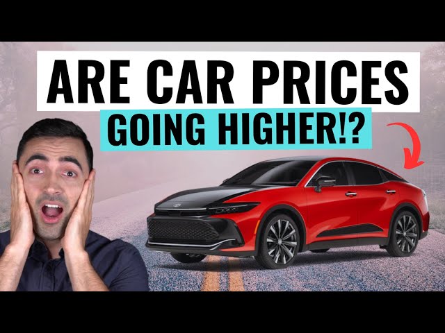 Are Car Prices Going Even Higher? THIS Is When You Should Buy A Car In 2024