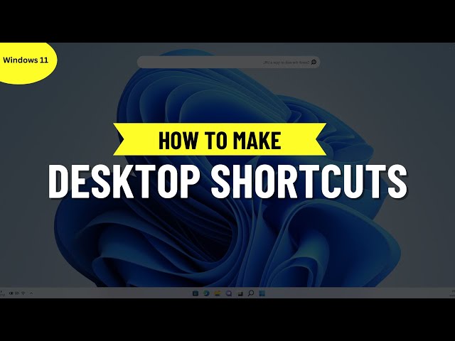 How to Make Desktop Shortcuts on Windows 11 ✅