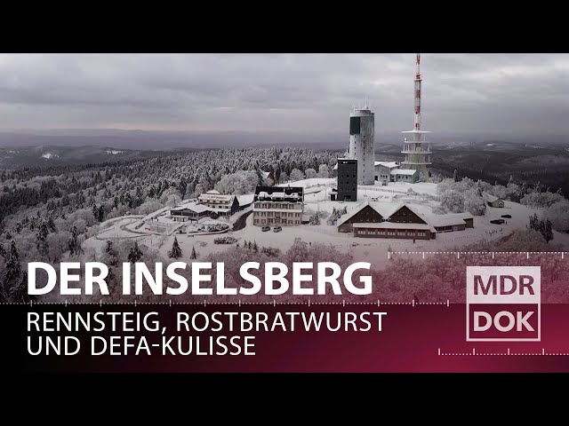 Der Inselsberg - Rennsteig, Rundfunk und große Pläne | MDR DOK