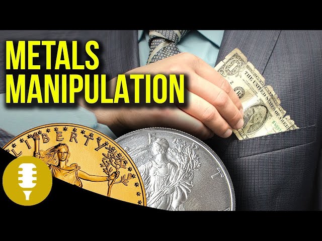 When will the silver gold price manipulation end?