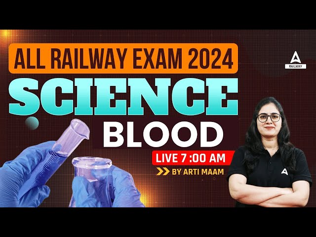 Railway Exam 2024 | Railway Science Class by Arti Mam | Science Blood