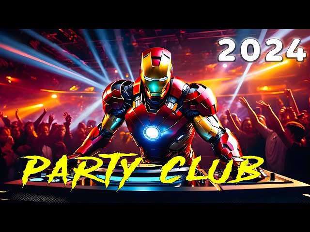 DANCE PARTY CLUB 2024 🔥 Mashups & Remixes Of Popular Songs 🔥 DJ Remix Club Music Dance Mix 2024