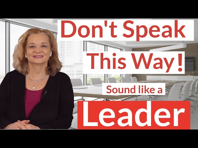 To sound professional and confident, avoid speaking this way. 7 TIPS