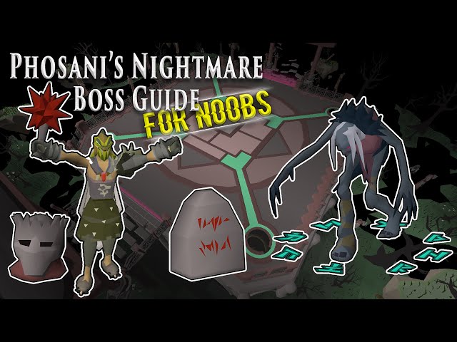 Phosani's Nightmare Boss Guide for Noobs