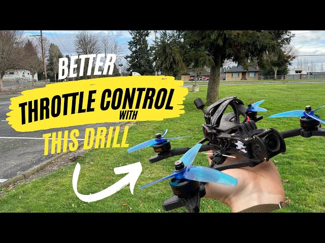 Improved THROTTLE CONTROL for your FPV FREESTYLE drone with this drill! FPV Drone Freestyle Tips