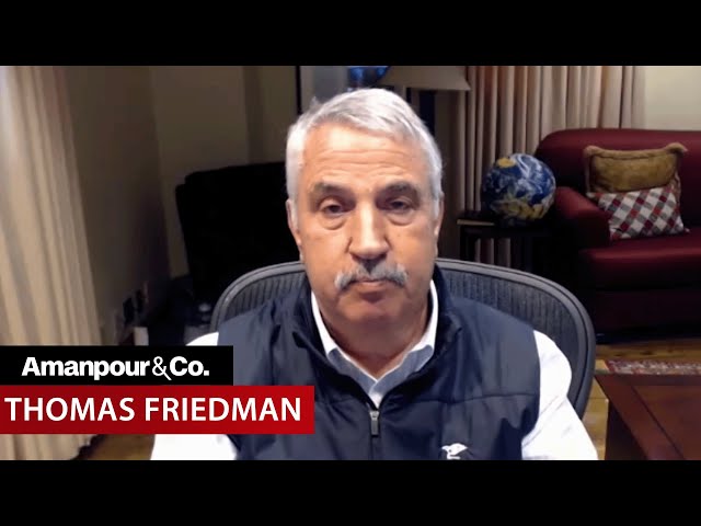 “Netanyahu Has a Lot to Answer For:” Thomas Friedman on Israeli Leadership | Amanpour and Company