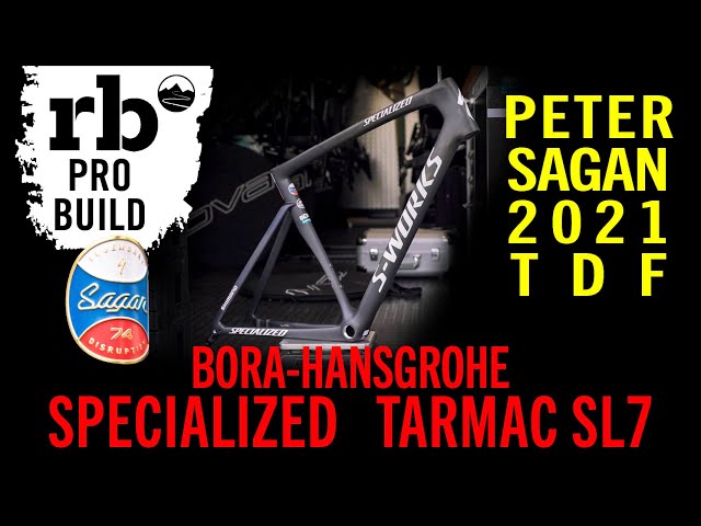 Pro Bike Build Peter Sagan I Specialized S-Works Tarmac SL7 I Team Bora Hansgrohe I Tour de France