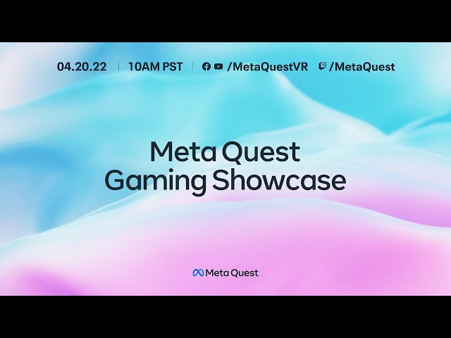 Meta Quest Gaming Showcase 2022 - Oculus, Facebook, Games