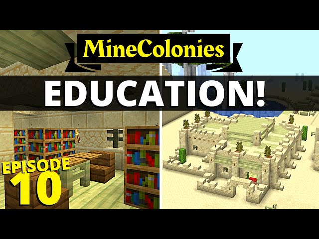 MineColonies - Education: Library, School, Uni! #10