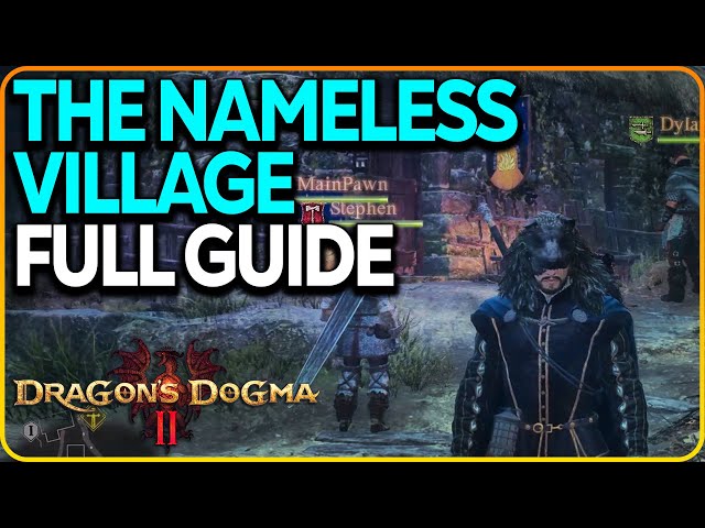 How to Find The Nameless Village Dragon's Dogma 2