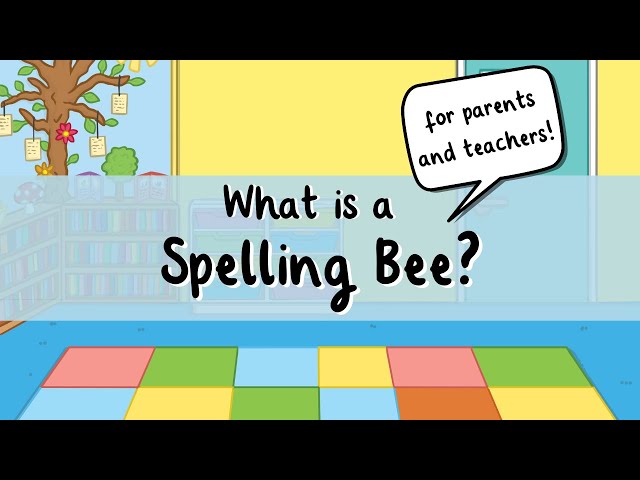 What is a Spelling Bee? | Spelling Bee Guide for Parents and Teachers | Twinkl USA