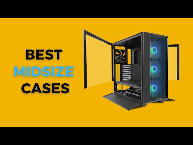 *BEST* ATX Mid-Size Cases