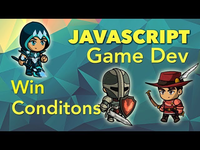 JavaScript Game Dev - Win Conditions