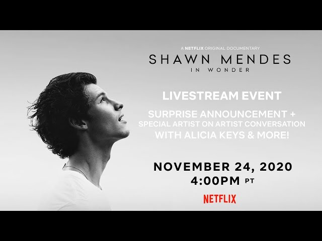Shawn Mendes: In Wonder LIVE! Surprise Announcement, Conversation with Alicia Keys & More | Netflix