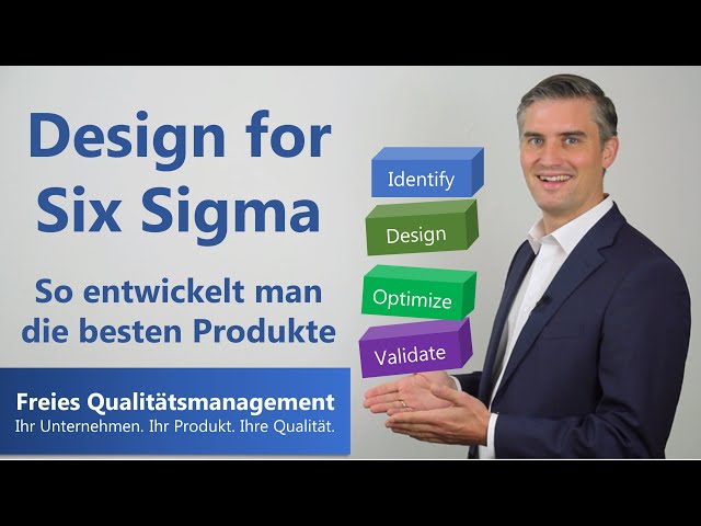 Design for Six Sigma - Die beste Art der Produktentwicklung