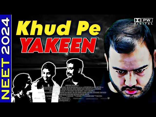 Khud Pe YAKEEN - Official Song | NEET 2024 Dropper | Physics Wallah | Alakh Sir | Prateek Sahaii