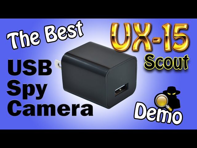 The Best Motion Detect USB Spy Camera In The World: 2020 UX-15 Scout